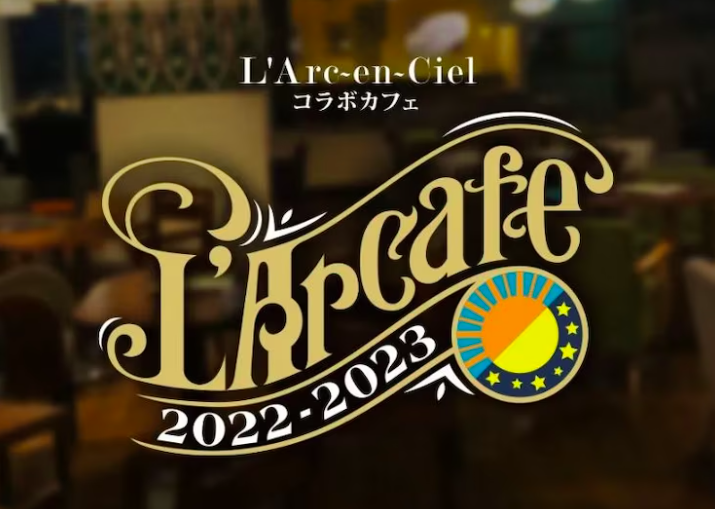 L'Arc-en-Ciel Collaboration Cafe Opens in Osaka! 2023